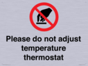 please-do-not-adjust-temperature-thermostat~